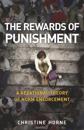 The Rewards of Punishment