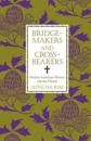 Bridge-Makers and Cross-Bearers