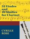 32 Etudes and 40 Studies for Clarinet