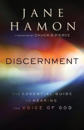 Discernment – The Essential Guide to Hearing the Voice of God