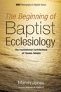 Beginning of Baptist Ecclesiology