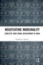 Negotiating Marginality