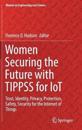 Women Securing the Future with TIPPSS for IoT