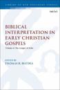 Biblical Interpretation in Early Christian Gospels