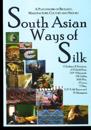 South Asian Ways of Silk