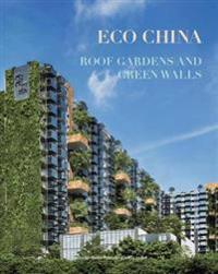 Eco China - Roof Garden and Green Walls