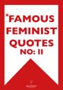 *FAMOUS FEMINIST QUOTES II (Epub2)