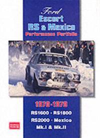 Ford Escort Rs and Mexico Performance Portfolio 1970-1979
