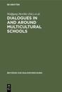 Dialogues in and around Multicultural Schools