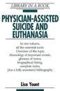 Physician-Assisted Suicide and Euthanasia