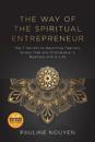The Way of the Spiritual Entrepreneur