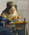 Rembrandt, Vermeer et le siecle d'or hollandais