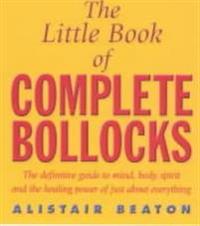 Little book of complete bollocks