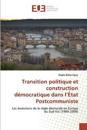 Transition politique et construction démocratique dans l'État Postcommuniste