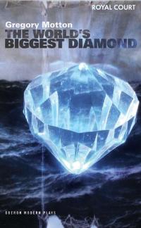 The World's Biggest Diamond: Royal Court Theatre Presents