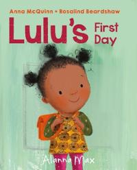 Lulu's First Day