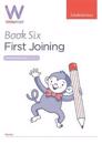 WriteWell 6: First Joining, Year 2, Ages 6-7