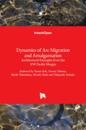Dynamics of Arc Migration and Amalgamation