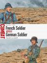 French Soldier Vs German Soldier
