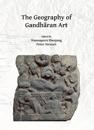 The Geography of Gandharan Art