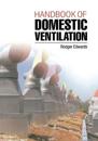 Handbook of Domestic Ventilation