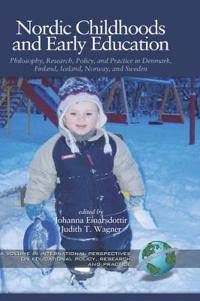 Nordic Childhoods and Early Education: Philosophy, Research, Policy and Practice in Denmark, Finland, Iceland, Norway, and Sweden (Hc)