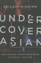 Undercover Asian