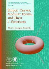 Elliptic Curves, Modular Forms, and Their L-Functions