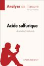 Acide sulfurique d''Amélie Nothomb (Analyse de l''oeuvre)