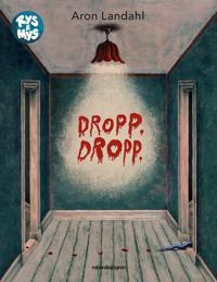 Dropp dropp - Aron Landahl | Mejoreshoteles.org