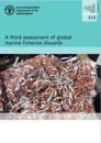 A third assessment of global marine fisheries discards