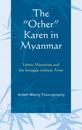 The "Other" Karen in Myanmar