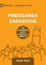 Predicarea Expozitiva (Expositional Preaching) (Romanian)