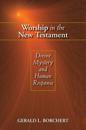 Worship in the New Testament