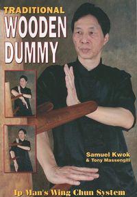 Traditional Wooden Dummy: Ips Man Wing Chun System