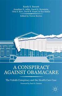 A Conspirancy Against Obamacare