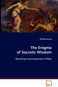 The Enigma of Socratic Wisdom