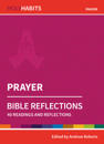 Holy Habits Bible Reflections: Prayer