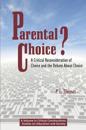 Parental Choice?