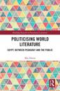 Politicising World Literature