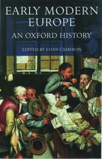 Early Modern Europe: An Oxford History