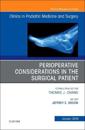 Perioperative Considerations in the Surgical Patient, An Issue of Clinics in Podiatric Medicine and Surgery