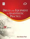 Drugs & Equipment in Anaesthetic Practice