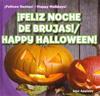 ¡Feliz Noche de Brujas! / Happy Halloween!
