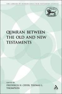 Qumran Between the Old and New Testaments