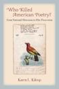 Who Killed American Poetry?