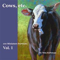 Cows, Etc.: 100 Miniature Portraits