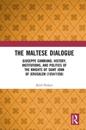 The Maltese Dialogue