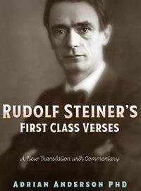 Rudolf Steiner's First Class Verses