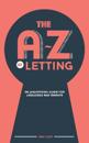 The A-Z of Letting: An (un)official guide for landlords and tenants